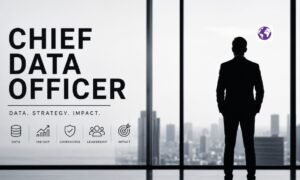 The Strategic Role of a Chief Data